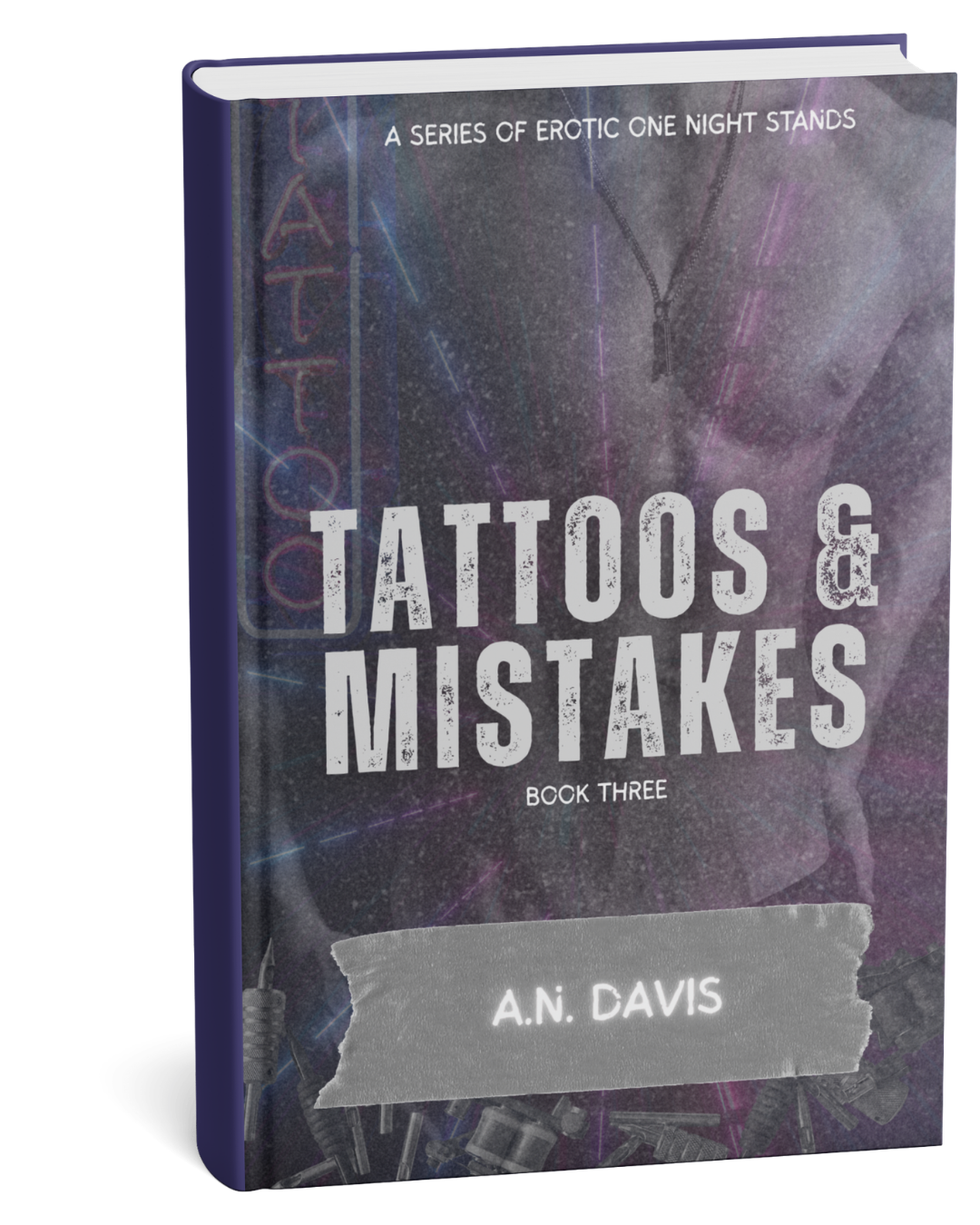 Pre Order Tattoos and Mistakes by A.N. Davis