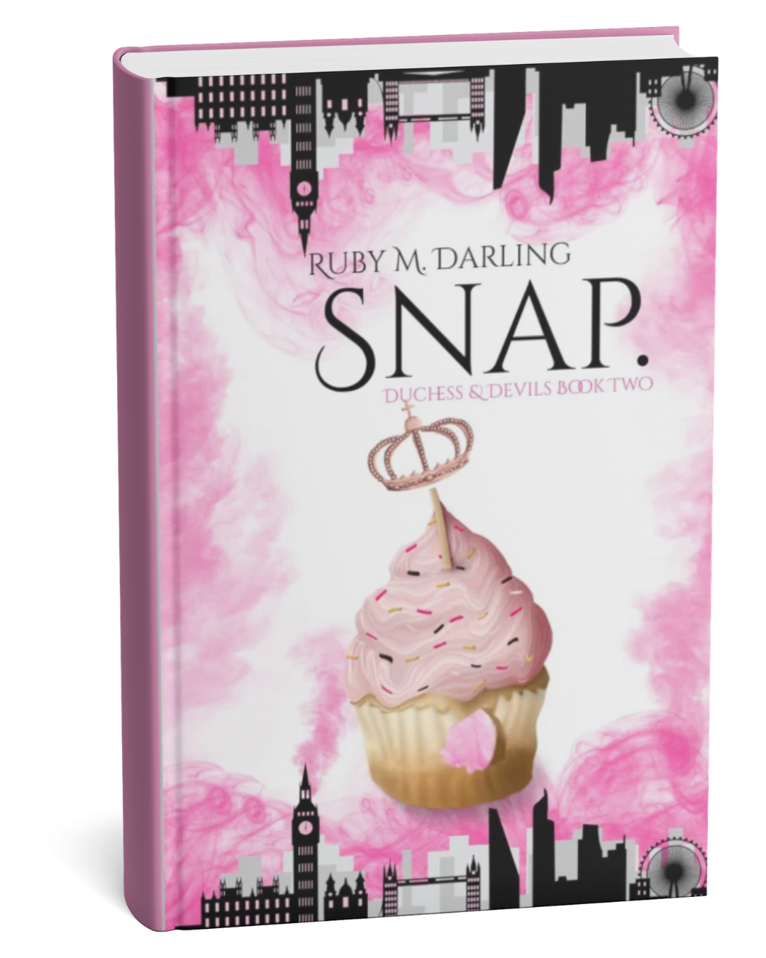 Snap by Ruby M. Darling Book 2