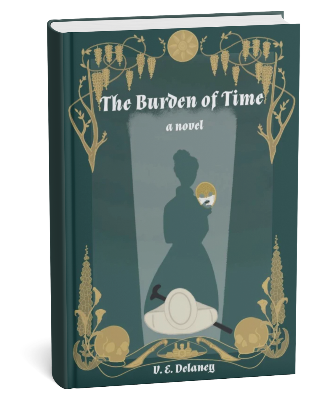 The Burden of Time by V.E. Delaney (Book 1) (Hardback)