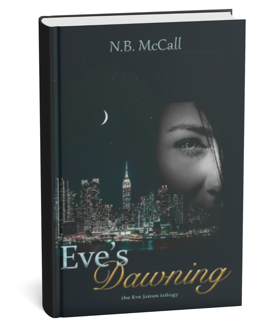 Eve's Dawning by N.B. McCall