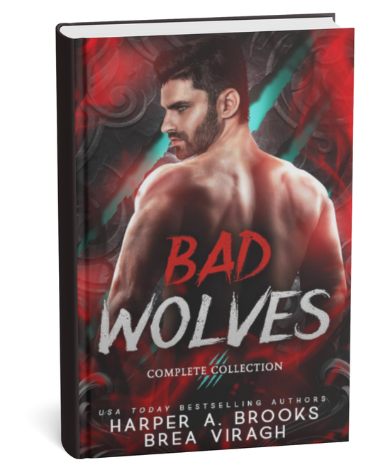 Bad Wolves by Harper A. Brooks (Omnibus - Sprayed Edges)
