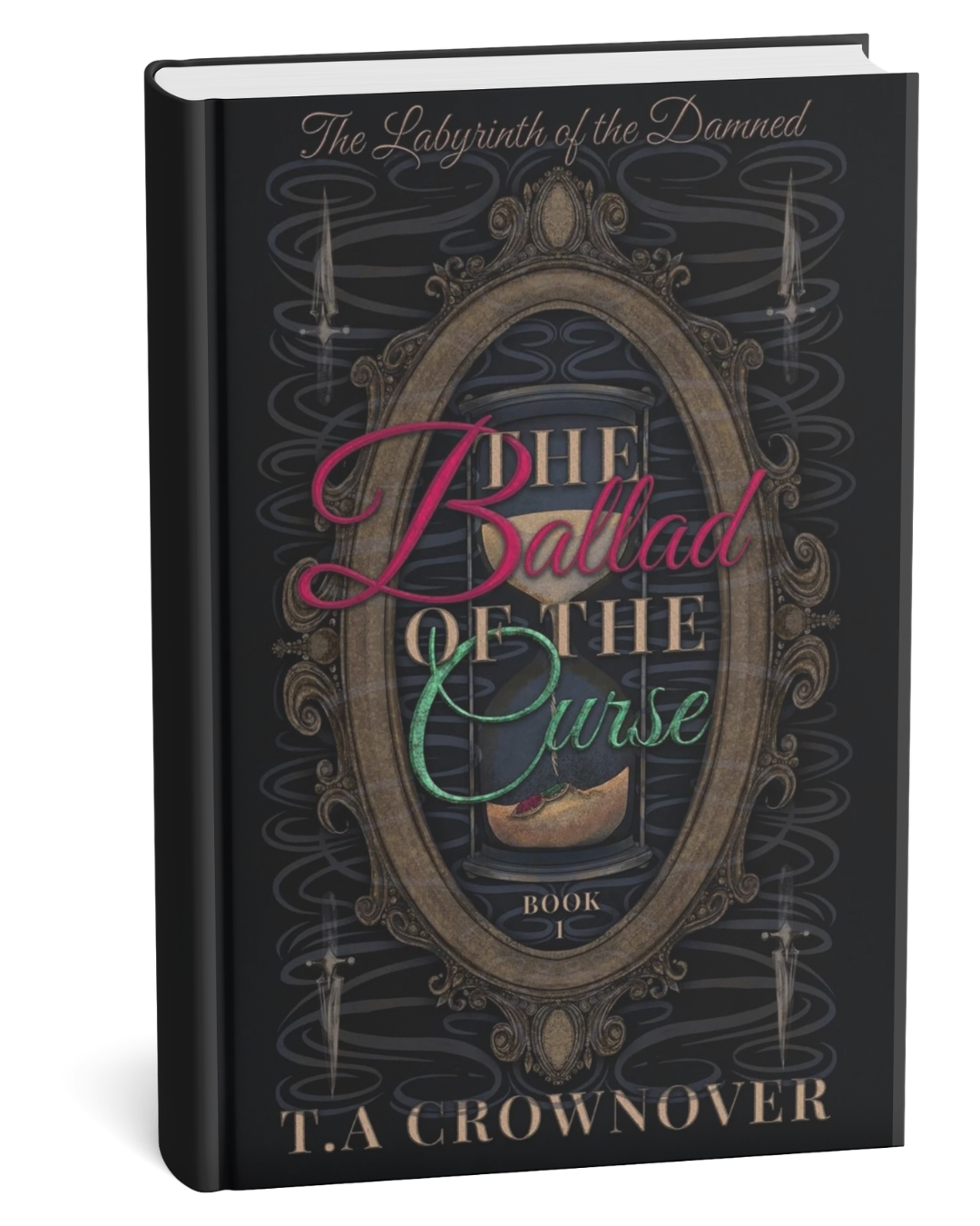 The Ballad of the Curse by T.A. Crownover (Dinged)