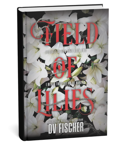 Field of Lilies (Book 2) by DV Fisher