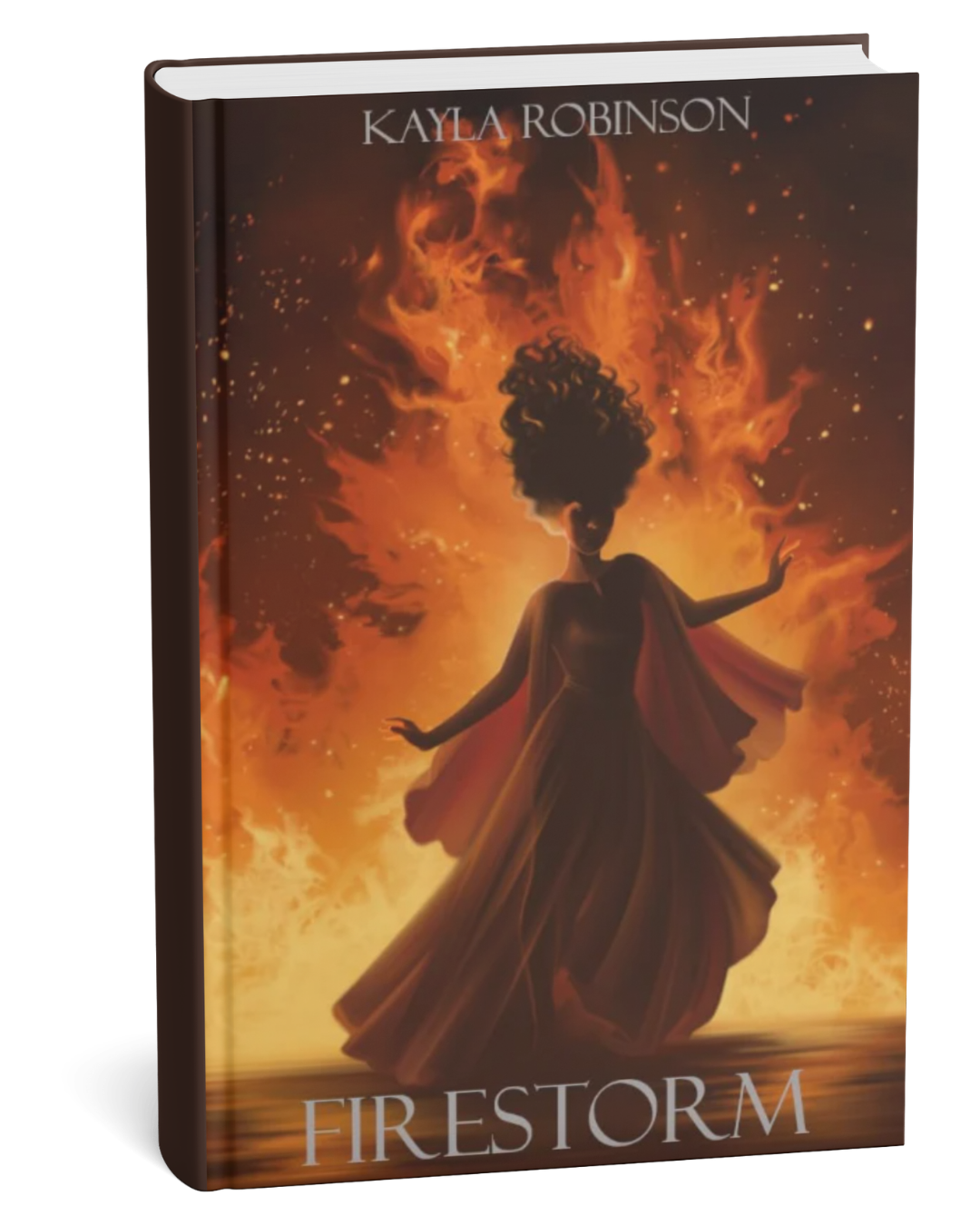 Firestorm by Kayla Robinson (Book 1) (Dinged)