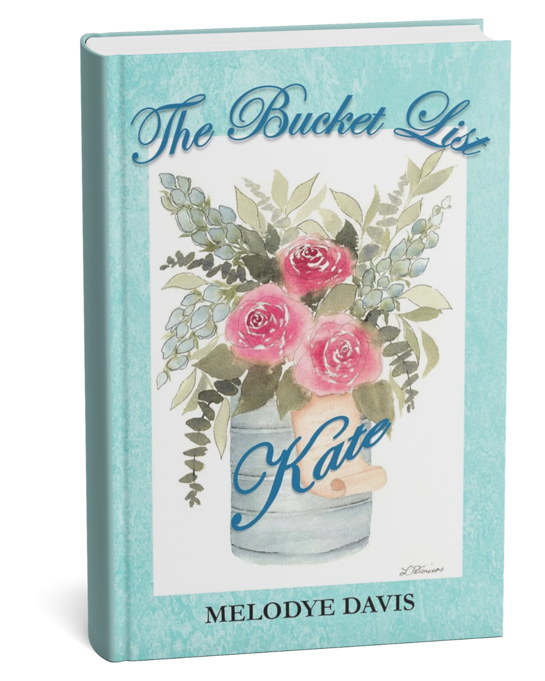 The Bucket List - Kate by Melody Davis