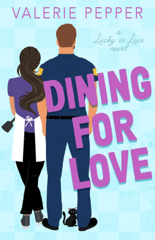 Dining for Love by Valerie Pepper
