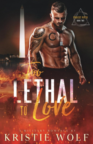 Too Lethal to Love by Kristie Wolf (model cover)