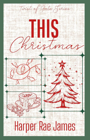 this Christmas by Harper Rae James (Book 4)