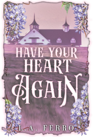 Have Your Heart Again