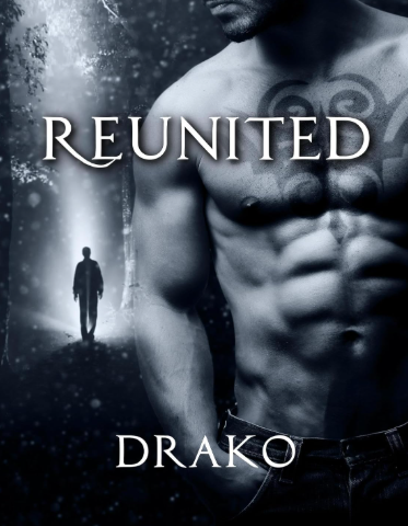 Reunited by Drako (Book 3)
