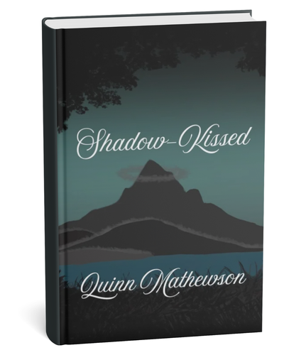 Shadow-Kissed by Quinn Mathewson (Hardback)