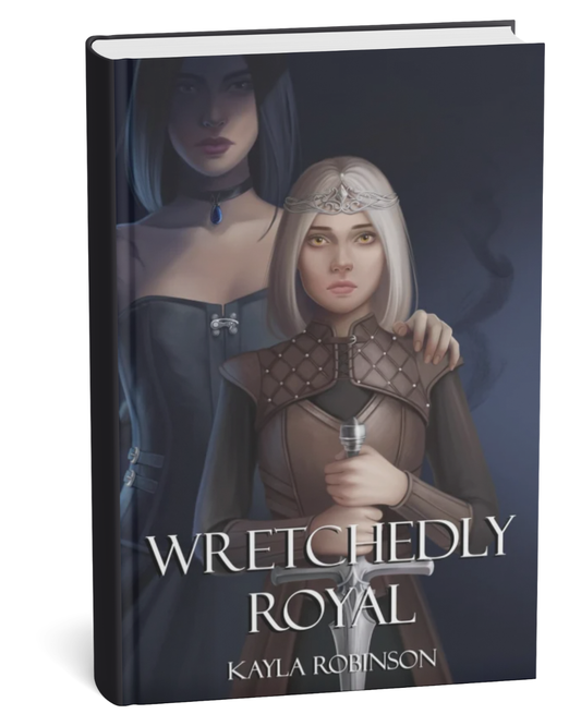 Wretchedly Royal by Kayla Robinson (Book 2)