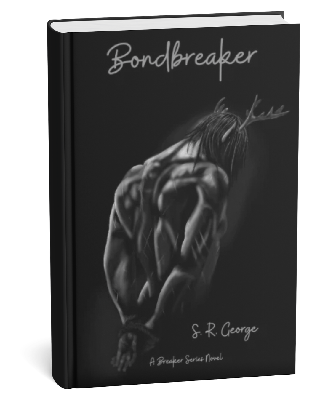 Bondbreaker by S.R. George (Book 1) (Dinged)